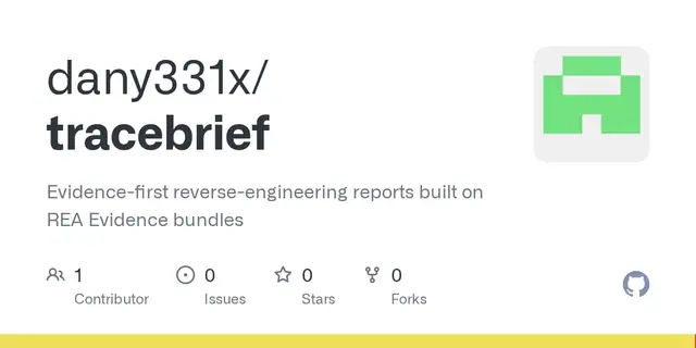 TraceBrief: evidence-first reverse-engineering reports預覽